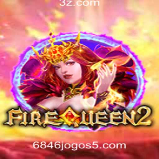 Descubra o Fascinante Mundo de FireQueen2 na Plataforma de Jogos 6846